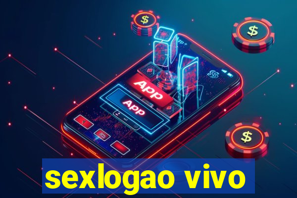 sexlogao vivo